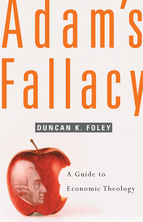 Adam's Fallacy Paperback by Duncan K. Foley