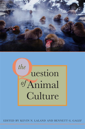 Question of Animal Culture Hardcover by Kevin N. Laland