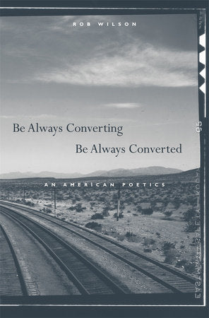 Be Always Converting, Be Always Converted Hardcover by Rob Wilson