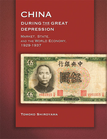 China during the Great Depression Paperback by Tomoko Shiroyama