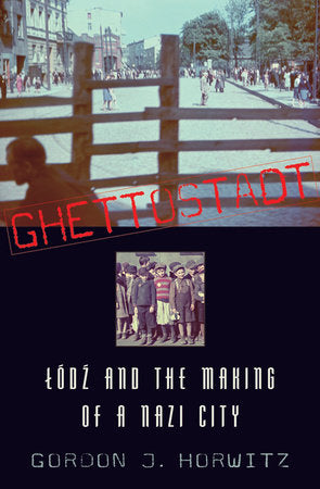 Ghettostadt Paperback by Gordon J. Horwitz