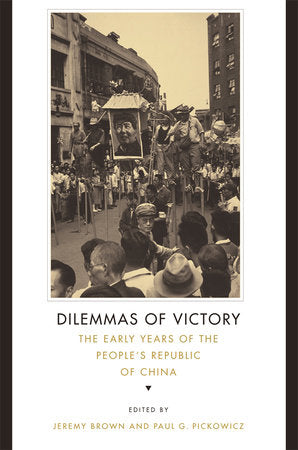 Dilemmas of Victory Paperback by Jeremy Brown