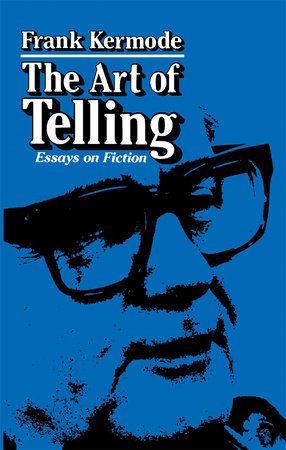Art of Telling Paperback by Frank Kermode