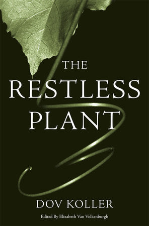 Restless Plant Hardcover by Dov Koller