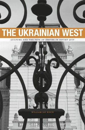 Ukrainian West Hardcover by William Jay Risch