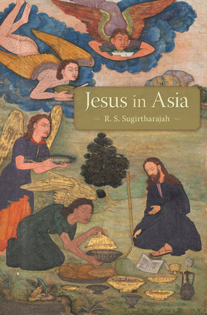 Jesus in Asia Hardcover by R. S. Sugirtharajah