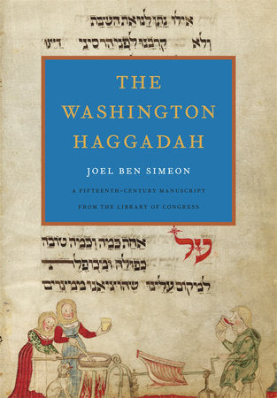 Washington Haggadah Hardcover by Joel ben Simeon