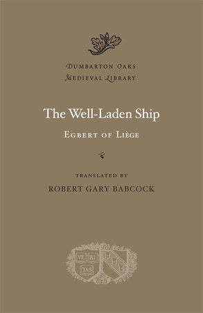 Well-Laden Ship Hardcover by Egbert of Liege