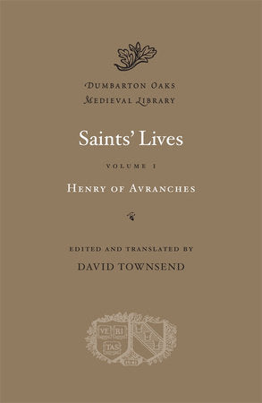 Saints' Lives Hardcover by Henry of Avranches