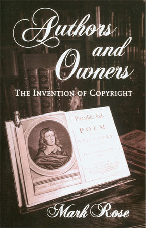 Authors and Owners Paperback by Mark Rose
