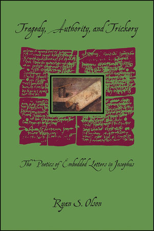 Tragedy, Authority, and Trickery Paperback by Ryan S. Olson