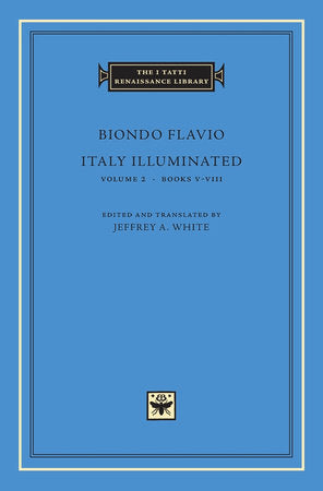 Italy Illuminated Hardcover by Biondo Flavio