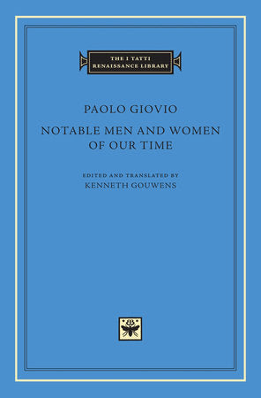 Notable Men and Women of Our Time Hardcover by Paolo Giovio