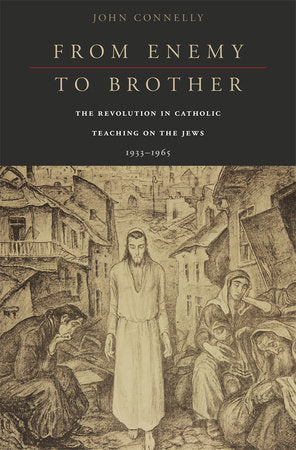From Enemy to Brother Hardcover by John Connelly