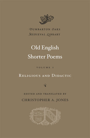 Old English Shorter Poems Hardcover by Christopher A. Jones