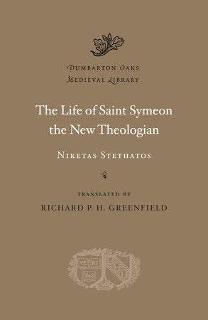 Life of Saint Symeon the New Theologian Hardcover by Niketas Stethatos