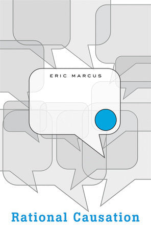 Rational Causation Hardcover by Eric Marcus