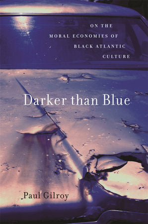 Darker than Blue Paperback by Paul Gilroy