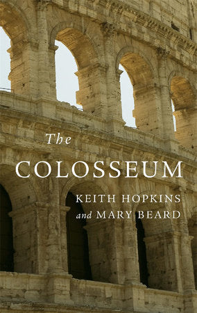 Colosseum Paperback by Keith Hopkins