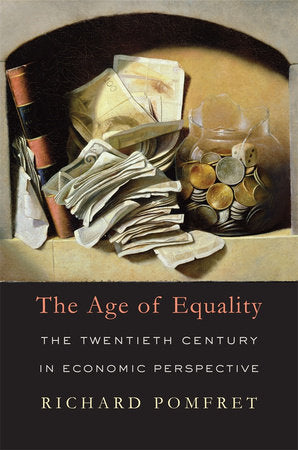 Age of Equality Hardcover by Richard Pomfret