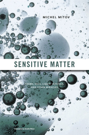 Sensitive Matter Hardcover by Michel Mitov