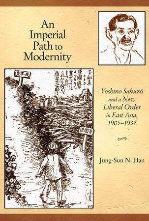 Imperial Path to Modernity Hardcover by Jung-Sun N. Han