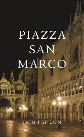 Piazza San Marco Paperback by Iain Fenlon