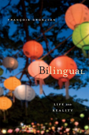 Bilingual Paperback by Francois Grosjean