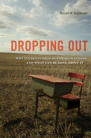 Dropping Out Paperback by Russell W. Rumberger