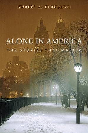 Alone in America Hardcover by Robert A. Ferguson