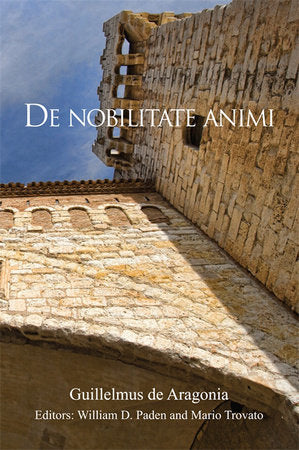 De nobilitate animi Hardcover by Guillelmus de Aragonia