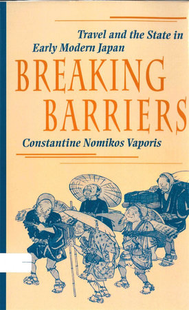 Breaking Barriers Hardcover by Constantine Nomikos Vaporis
