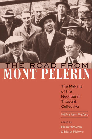 Road from Mont Pelerin Paperback by Philip Mirowski