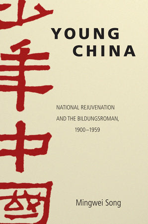 Young China Hardcover by Mingwei Song
