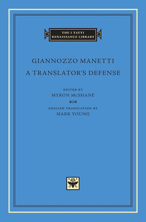 Translator's Defense Hardcover by Giannozzo Manetti
