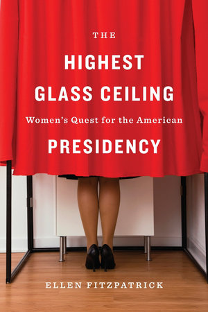 Highest Glass Ceiling Hardcover by Ellen Fitzpatrick