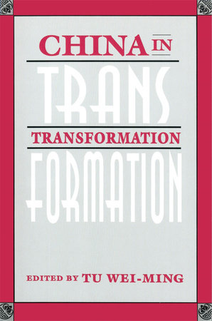 China in Transformation Paperback by Tu Wei-ming