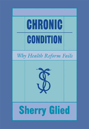 Chronic Condition Hardcover by Sherry Glied