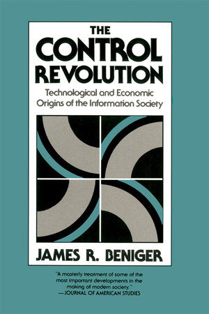 Control Revolution Paperback by James Beniger