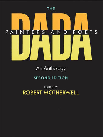 Dada Painters and Poets Paperback by Robert Motherwell