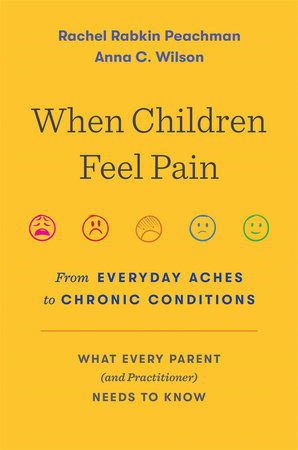 When Children Feel Pain Hardcover by Rachel Rabkin Peachman