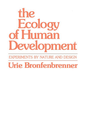 Ecology of Human Development Paperback by Urie Bronfenbrenner