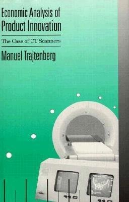 Economic Analysis of Product Innovation Hardcover by Manuel Trajtenberg