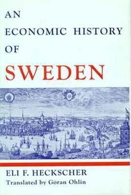 Economic History of Sweden Hardcover by Eli Filip Heckscher