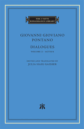 Dialogues Hardcover by Giovanni Gioviano Pontano