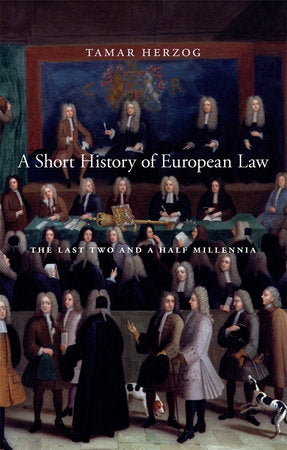 Short History of European Law Paperback by Tamar Herzog
