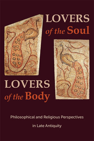 Lovers of the Soul, Lovers of the Body Paperback by Svetla Slaveva-Griffin