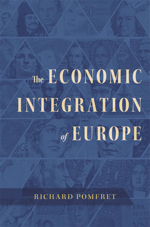Economic Integration of Europe Hardcover by Richard Pomfret