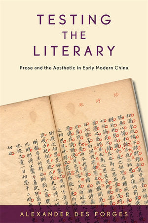 Testing the Literary Hardcover by Alexander Des Forges