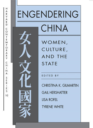Engendering China Paperback by Christina Gilmartin